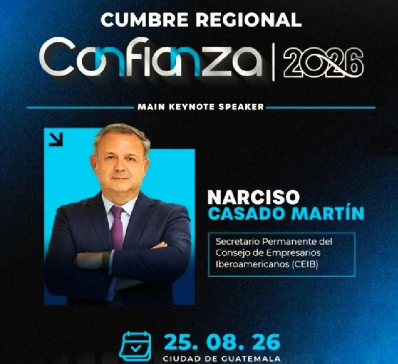 Cartel de Cumbre Regional Confianza 2026 con el ponente Narciso Casado Martín, Secretario Permanente del CEIB.